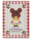 2027 SCHEDULE
[6R]
(くまのがっこう)